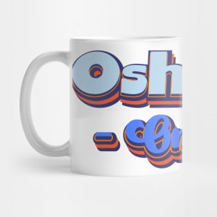 Oshawa, Ontario | I Love Oshawa Mug